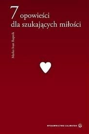 7 opowieści dla szukających miłości