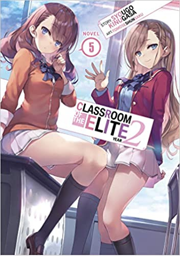 Classroom of the Elite: Year 2, Vol. 5 (light novel)