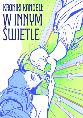 Kroniki Kandeli: W innym świetle