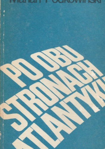 Po obu stronach Atlantyku