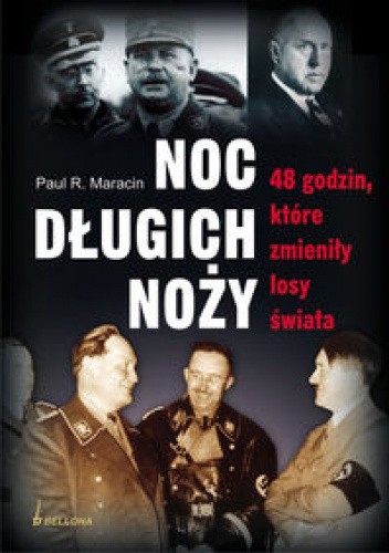 Noc długich noży. 48 godzin, które zmieniły losy świata