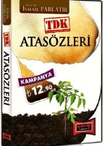 Atasözleri Sözlüğü - TDK Yazım Kurallarına Uyumlu