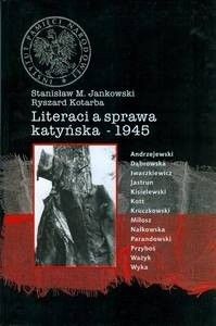 Literaci a sprawa katyńska - 1945