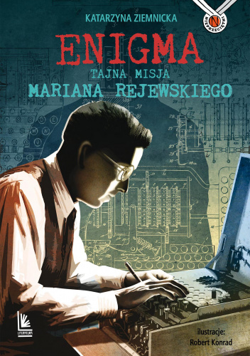 Enigma. Tajna misja Mariana Rejewskiego
