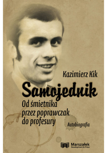 Samojednik. Od śmietnika przez poprawczak do profesury. Autobiografia