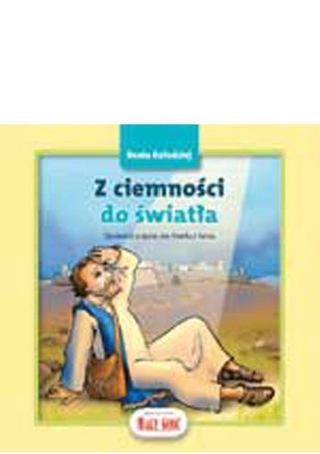 Z ciemności do światła