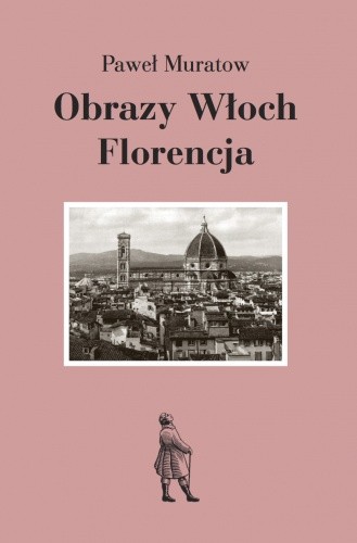Obrazy Włoch: Florencja