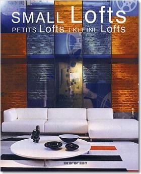 Small Lofts. Petit Lofts. Kleine Lofts