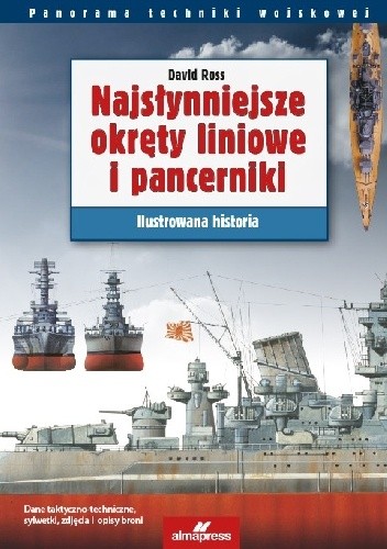 Najsłynniejsze okręty liniowe i pancerniki. Ilustrowana historia