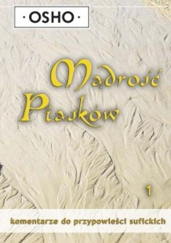 Mądrość Piasków cz. 1