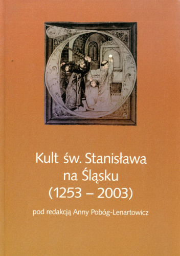 Kult św. Stanisława na Śląsku (1253-2003)