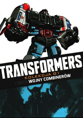 Transformers #65: Wojny Combinerów