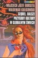 Sequel. Dalsze przygody kultury w globalnym świecie