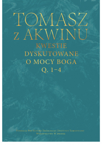 Kwestie dyskutowane o mocy Boga, Q. 1–4