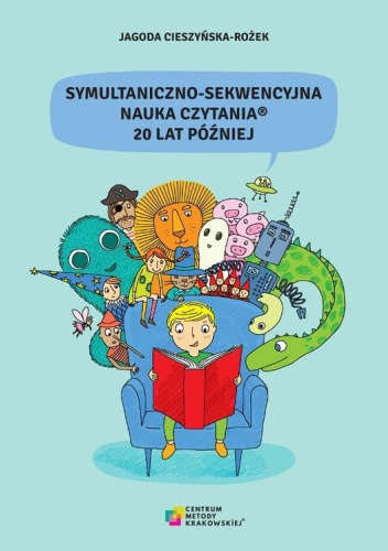 Symultaniczno-sekwencyjna nauka czytania. 20 lat później.
