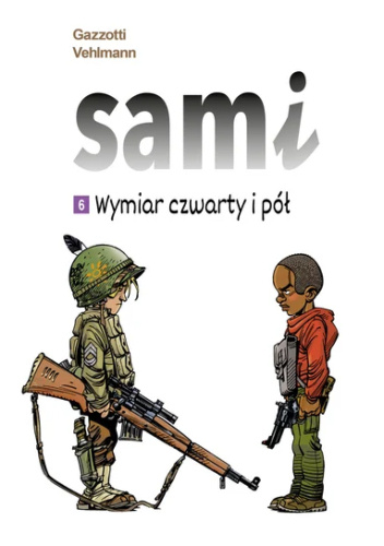 Sami. Wymiar czwarty i pół. Tom 6