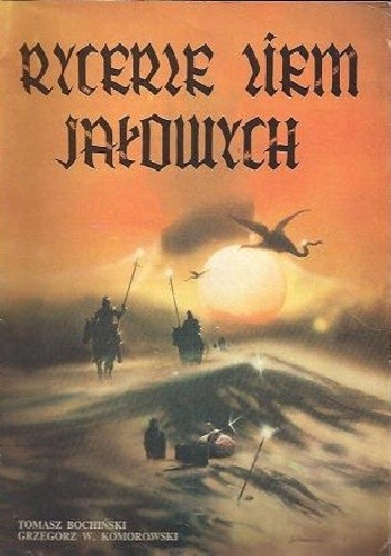 Rycerze ziem jałowych