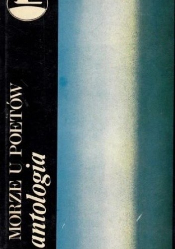 Morze u poetów: antologia