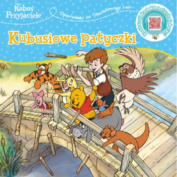 Opowiastki ze Stuwiekowego Lasu. Kubusiowe patyczki. Disney Kubuś i Przyjaciele