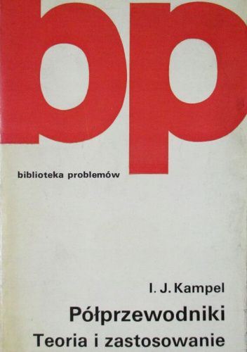 Półprzewodniki: Teoria i zastosowanie