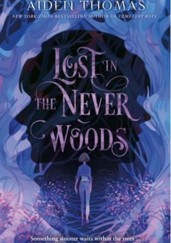 Lost in the Never Woods