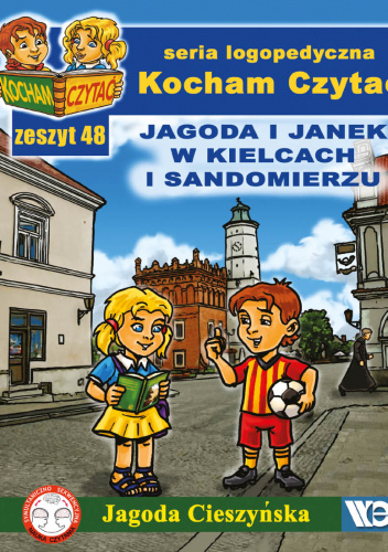 Kocham Czytać Zeszyt 48 Jagoda i Janek w Kielcach i Sandomierzu