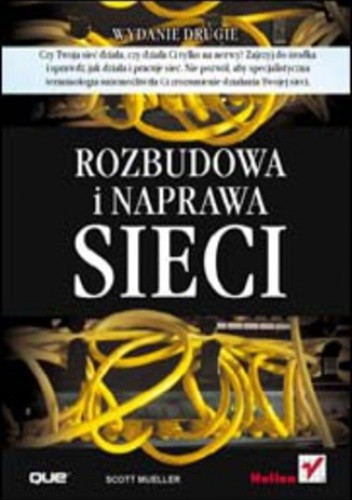 Rozbudowa i naprawa sieci. Wydanie II