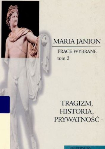 Tragizm, historia, prywatność