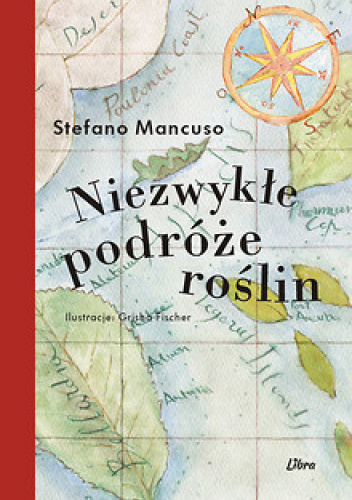 Niezwykłe podróże roślin