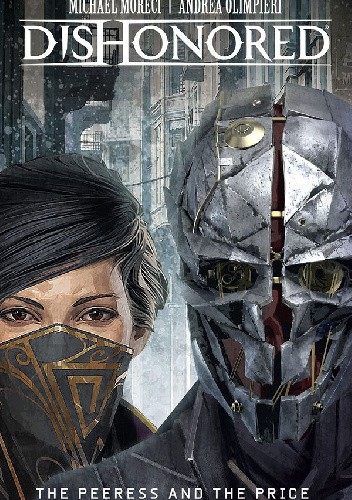 Dishonored Vol. 2: The Peeress and the Price