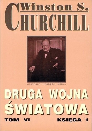 Druga wojna światowa. Tom VI. Księga 1