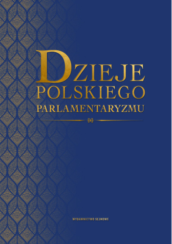 Dzieje polskiego parlamentaryzmu