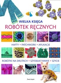 Wielka księga robótek ręcznych