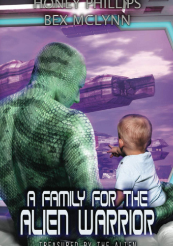 A Family for the Alien Warrior