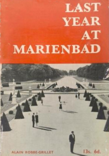 Last Year at Marienbad. A Cine-Novel