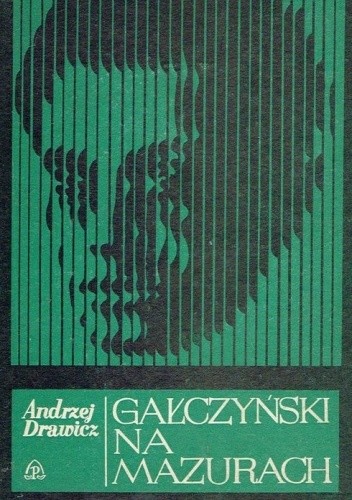 Gałczyński na Mazurach