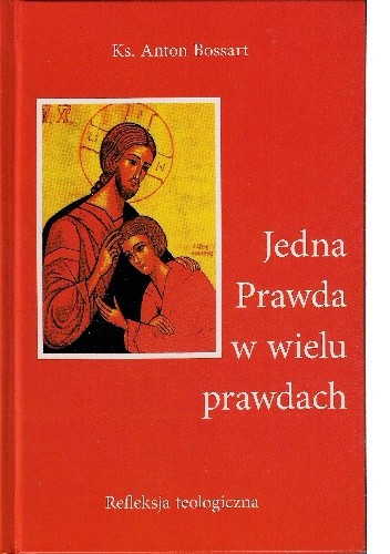 Jedna Prawda w wielu prawdach