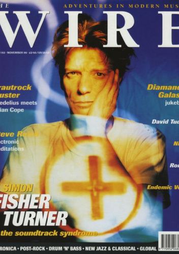The Wire 153. November 1996