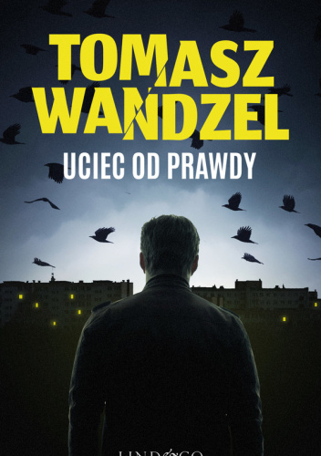Uciec od prawdy