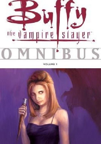 Buffy the Vampire Slayer: Omnibus, Vol. 1
