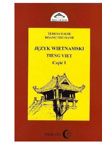 Język wietnamski. Tieng viet. Część I