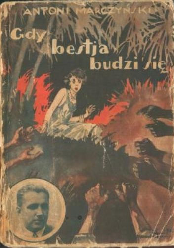 Gdy bestja budzi się. Powieść współczesna