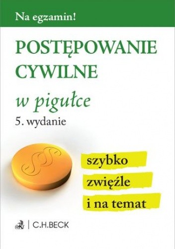 Postępowanie cywilne w pigułce. Wydanie 5