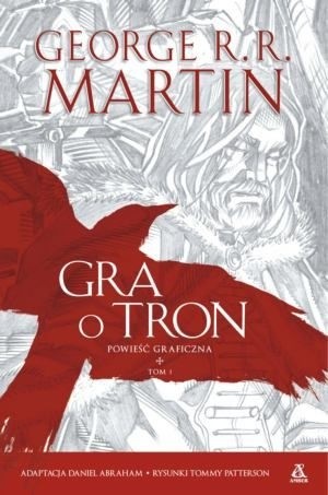 Gra o tron. Powieść graficzna, tom 1