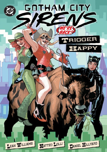 Gotham City Sirens: Trigger Happy