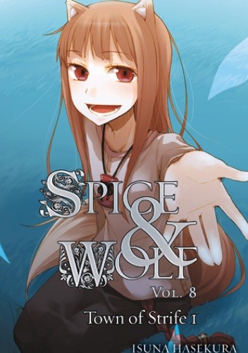 Spice and Wolf, Vol. 8 (light novel)