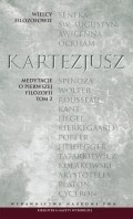 Medytacje o pierwszej filozofii.; ( podtytuł:  Zarzuty uczonych mężów wraz z odpowiedziami autora;  Rozmowa z Burmanem ),  T. 2
