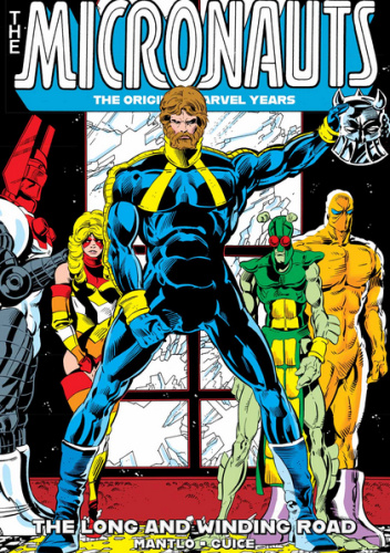 Micronauts Epic Collection. The Long and Winding Road