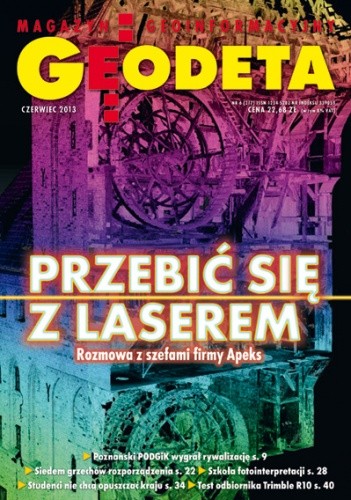 Geodeta. Magazyn geoinformacyjny, nr 6 (217) / 2013