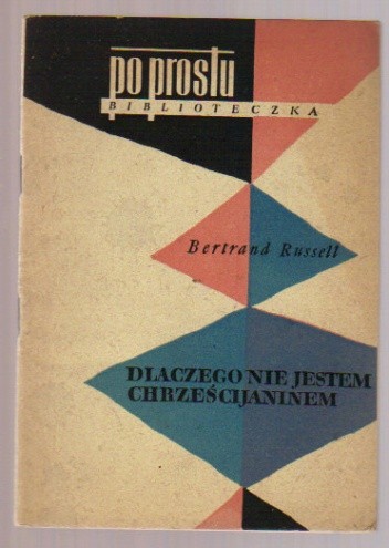 Dlaczego nie jestem chrześcijaninem?